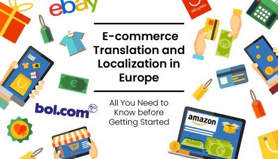 E-commerce Translation and Localization in Europe: All You Need to Know before Getting Started