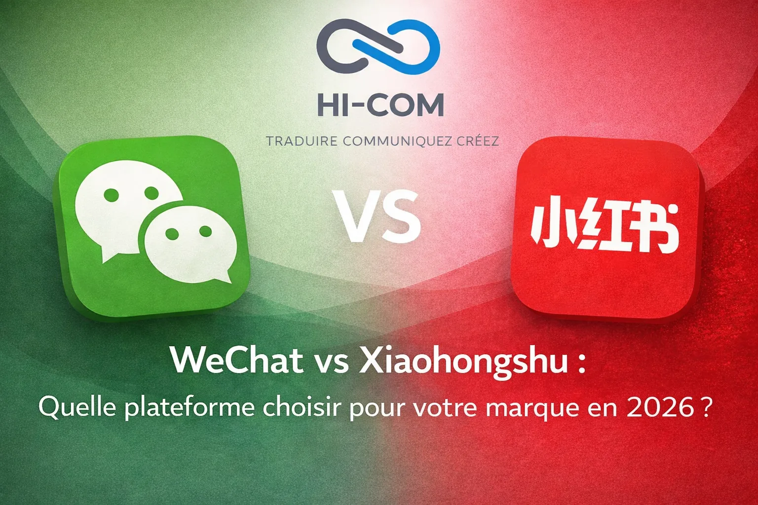 Wechat et Xianhongshu