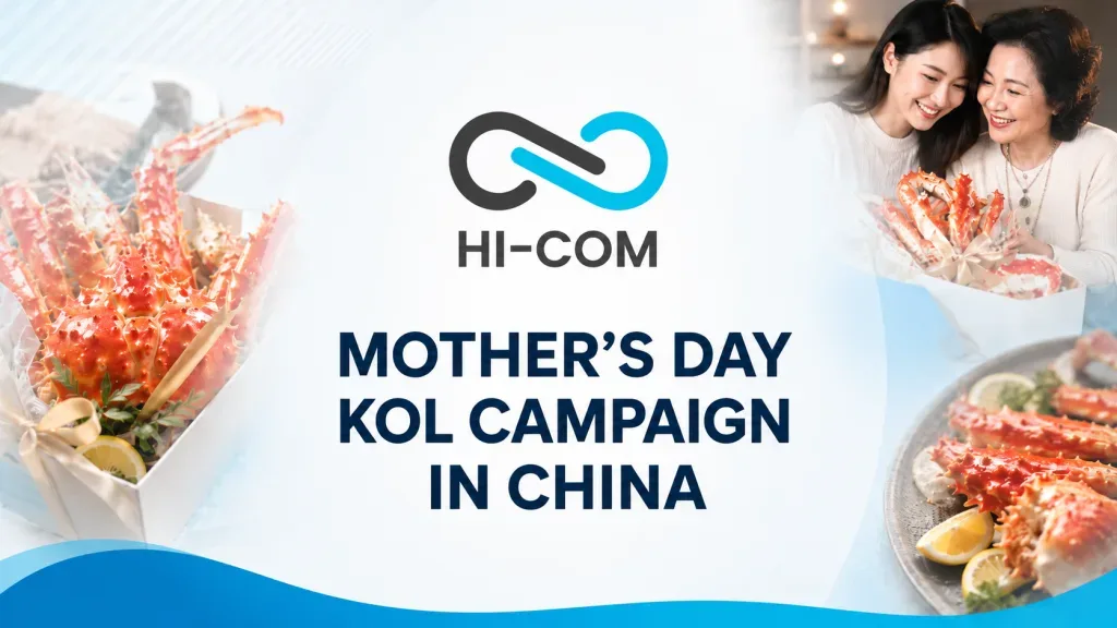HI-COM Mother's Day KOL campaign in China cover featuring Russian King Crab and a mother-daughter gifting moment