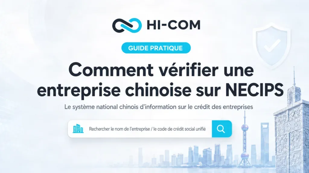 comment-verifier-entreprise-chinoise-necips-guide