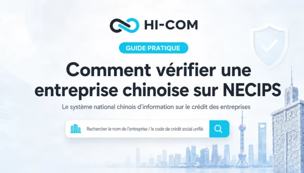 comment-verifier-entreprise-chinoise-necips-guide