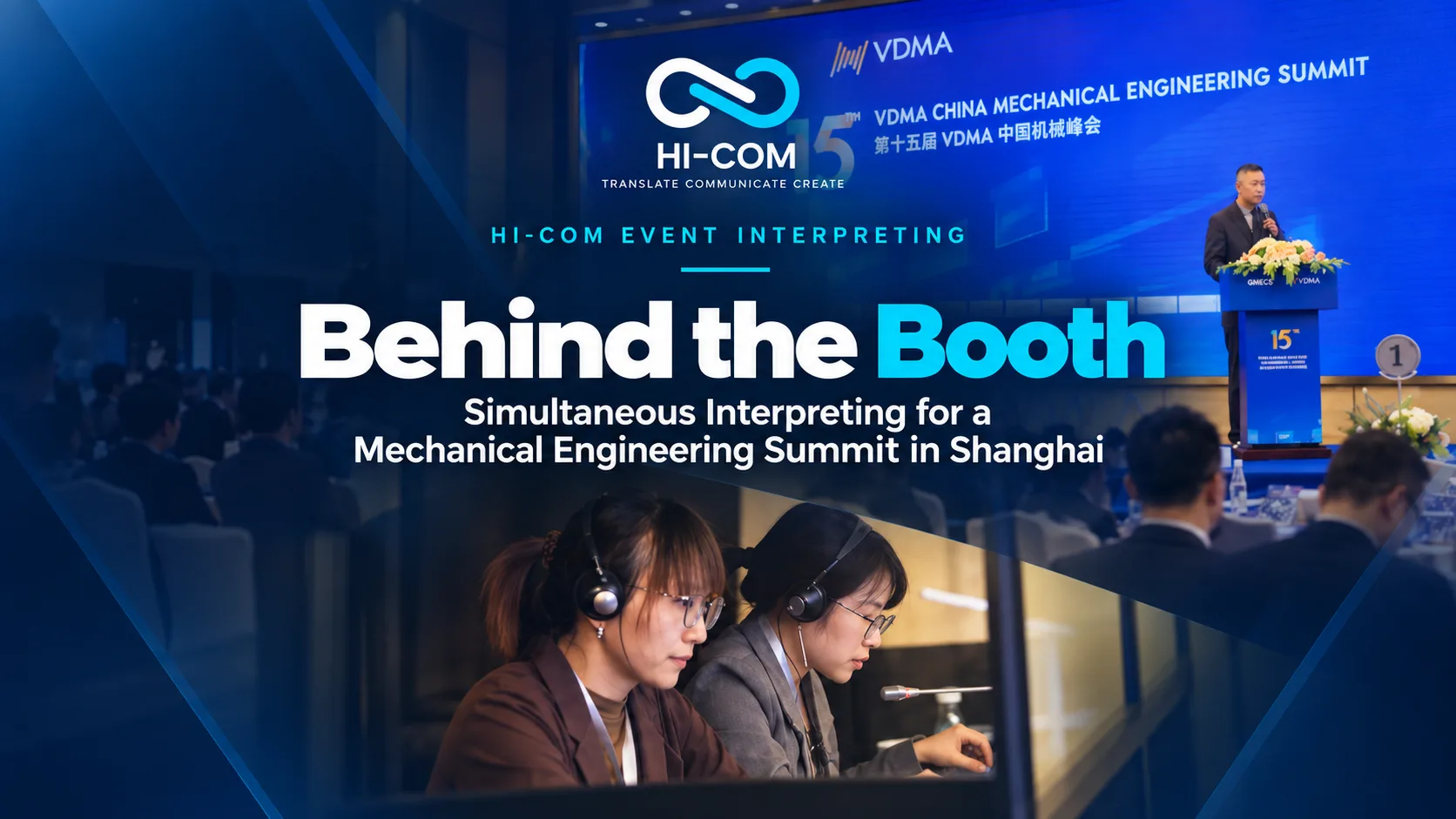 HI-COM simultaneous interpreting setup at the 15th VDMA China Mechanical Engineering Summit in Shanghai.