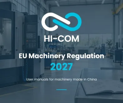 HI-COM logo centered over an illustrative factory scene, introducing EU Machinery Regulation 2027 and user manual requirements for machinery made in China.