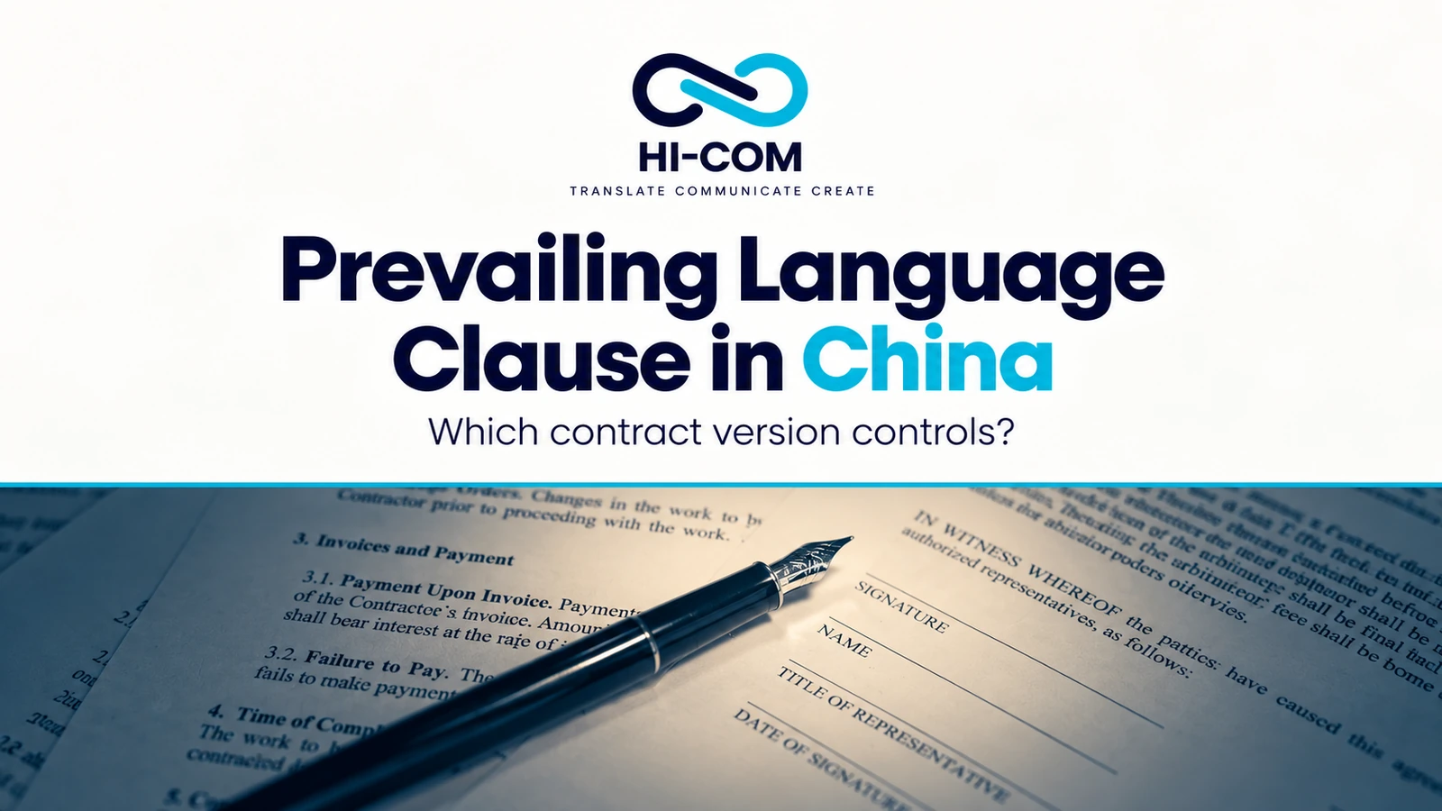 HI-COM cover for Prevailing Language Clause in China, with a fountain pen on contract forms beneath the title.